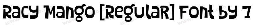 Racy Mango [Regular] Font by 7NTypes字体转换